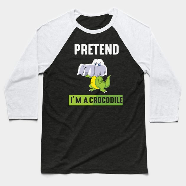 Pretend im a Crocodile Baseball T-Shirt by MZeeDesigns